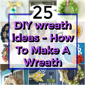 25 DIY wreath ideas - How To Make A Wreath