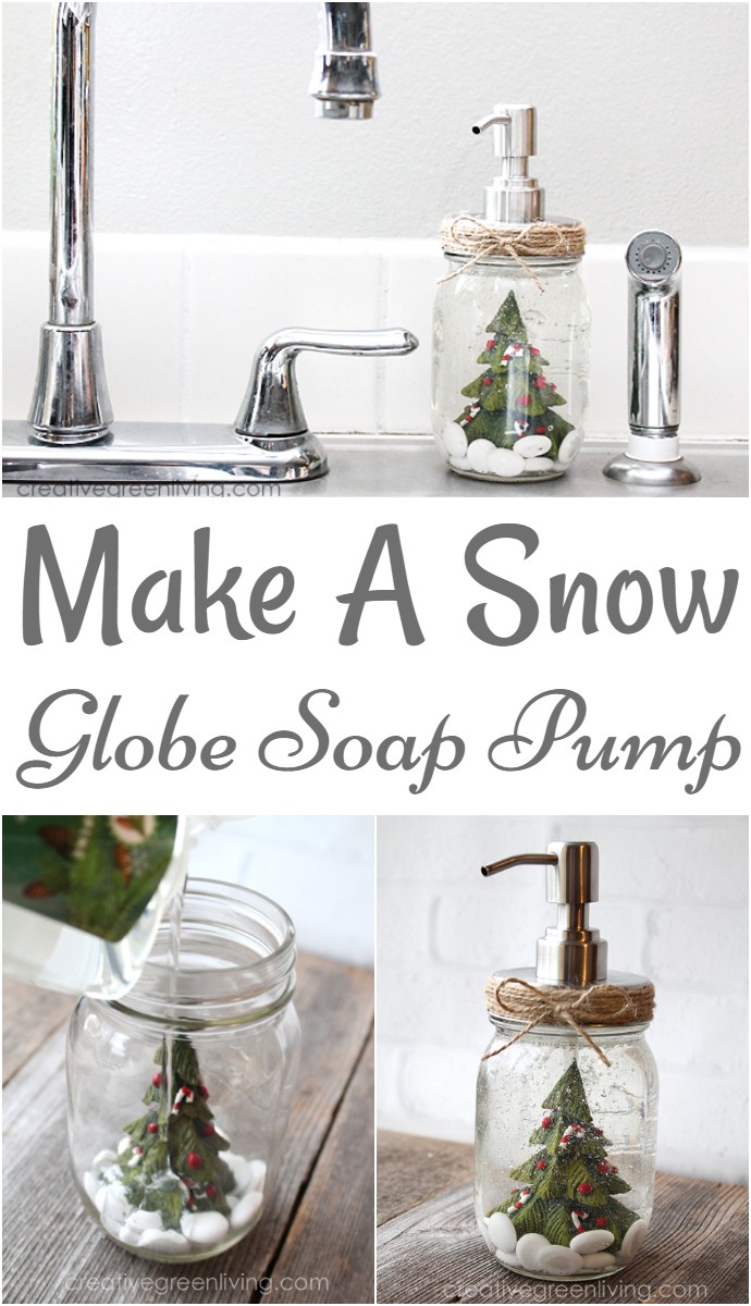 Make A Snow Globe Soap Pump