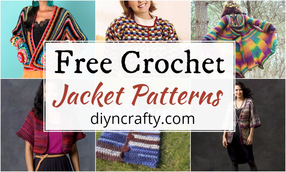 21 Best Free Crochet Jacket Patterns For 2022 - DIYnCrafty