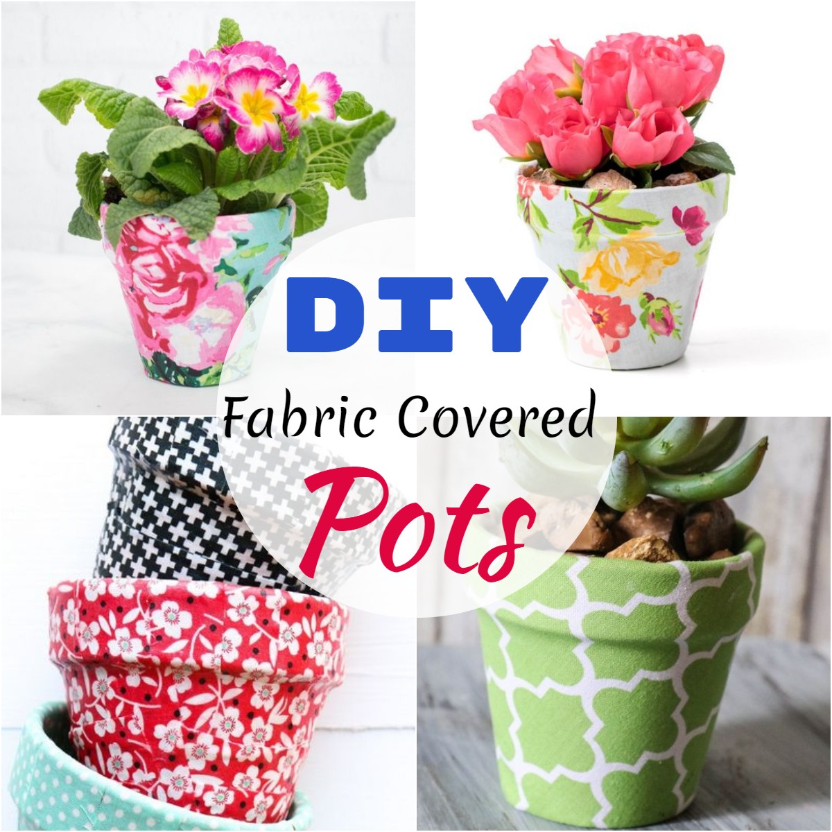 DIY Fabric Covered Pots 2