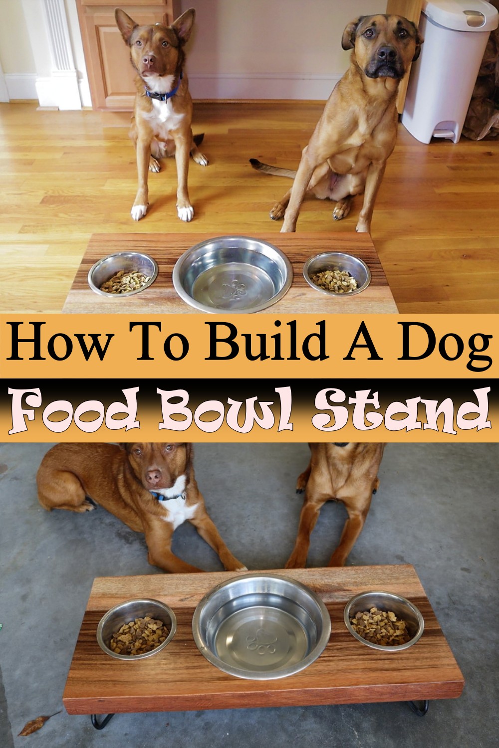 How To Build A Dog Food Bowl Stand