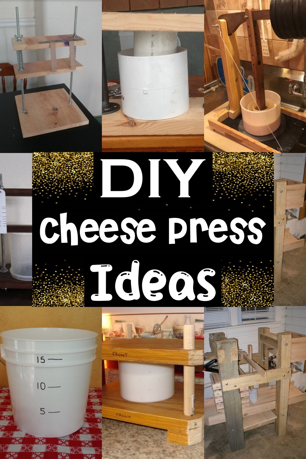 DIY Cheese Press Ideas