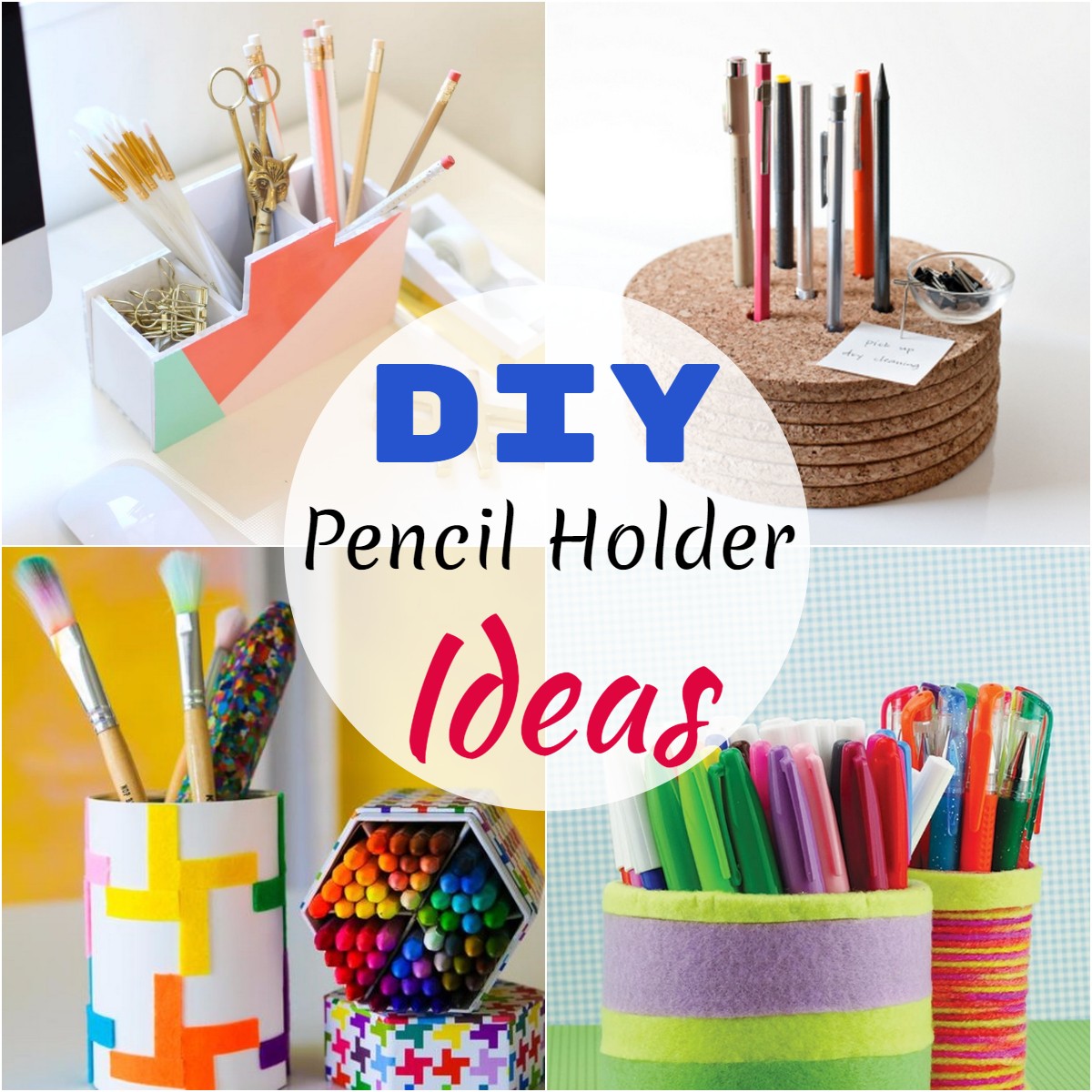 DIY Pencil Holder Ideas 2