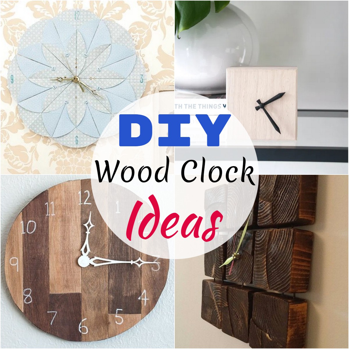 40 Best DIY Wood Clock Ideas For Your Home - DIYnCrafty