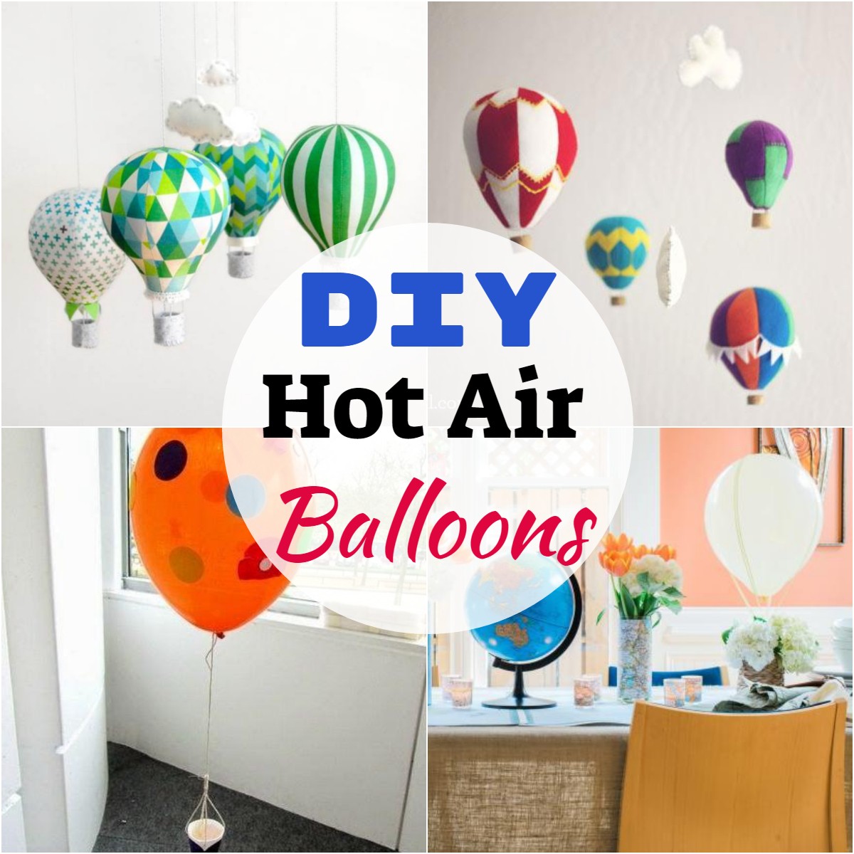 DIY Hot Air Balloons 1