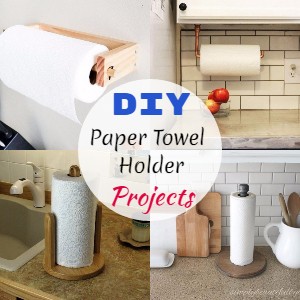 29 DIY Paper Towel Holder Projects DIYnCrafty   DIY Paper Towel Holder Projects 