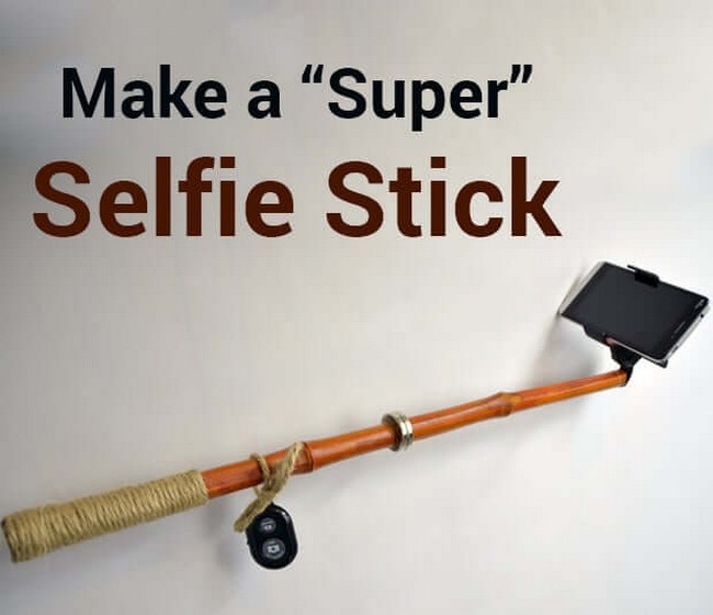 Instructables DIY 'Super' Selfie Stick