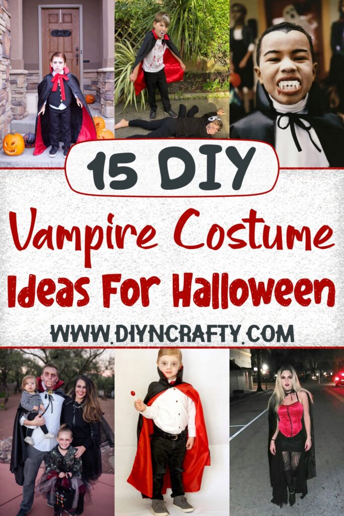 15 DIY Vampire Costume Ideas For Halloween - DIYnCrafty